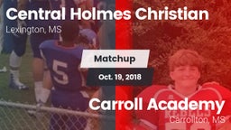 Matchup: Central Holmes Chris vs. Carroll Academy  2018
