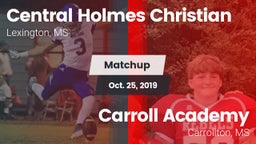 Matchup: Central Holmes Chris vs. Carroll Academy  2019