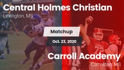 Matchup: Central Holmes Chris vs. Carroll Academy  2020