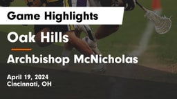 Oak Hills  vs Archbishop McNicholas  Game Highlights - April 19, 2024