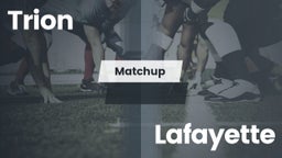 Matchup: Trion vs. Lafayette  2016