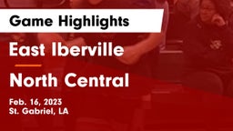 East Iberville   vs North Central  Game Highlights - Feb. 16, 2023