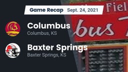 Recap: Columbus  vs. Baxter Springs   2021