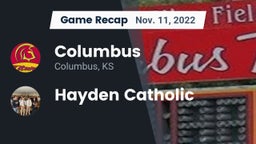 Recap: Columbus  vs. Hayden Catholic  2022