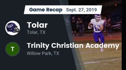 Recap: Tolar  vs. Trinity Christian Academy 2019