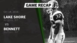 Recap: Lake Shore  vs. Bennett  2016