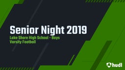 Lake Shore football highlights Senior Night 2019