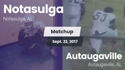 Matchup: Notasulga vs. Autaugaville  2017