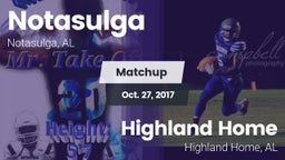 Matchup: Notasulga vs. Highland Home  2017