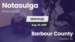 Matchup: Notasulga vs. Barbour County  2018