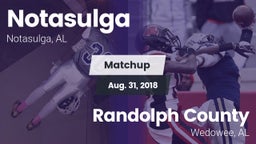 Matchup: Notasulga vs. Randolph County  2018