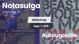 Matchup: Notasulga vs. Autaugaville  2018