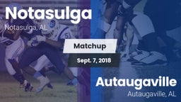 Matchup: Notasulga vs. Autaugaville  2018
