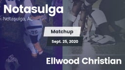 Matchup: Notasulga vs. Ellwood Christian  2020