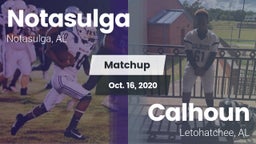 Matchup: Notasulga vs. Calhoun  2020