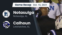 Recap: Notasulga  vs. Calhoun  2021
