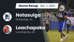 Recap: Notasulga  vs. Loachapoka  2021