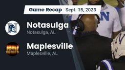 Recap: Notasulga  vs. Maplesville  2023