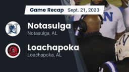 Recap: Notasulga  vs. Loachapoka  2023