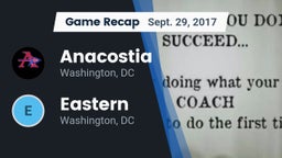 Recap: Anacostia  vs. Eastern  2017