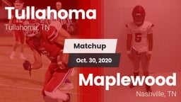 Matchup: Tullahoma vs. Maplewood  2020