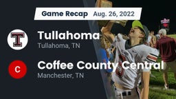 Recap: Tullahoma  vs. Coffee County Central  2022