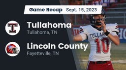 Recap: Tullahoma  vs. Lincoln County  2023