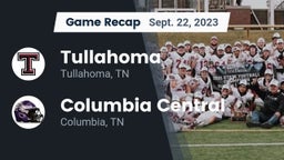 Recap: Tullahoma  vs. Columbia Central  2023