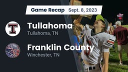 Recap: Tullahoma  vs. Franklin County  2023