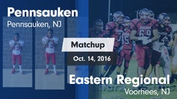 Matchup: Pennsauken vs. Eastern Regional  2016