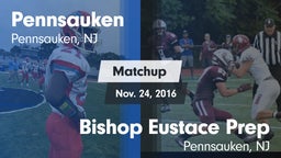 Matchup: Pennsauken vs. Bishop Eustace Prep  2016