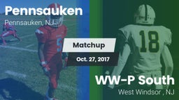 Matchup: Pennsauken vs. WW-P  South 2017