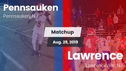 Matchup: Pennsauken vs. Lawrence  2019