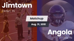 Matchup: Jimtown vs. Angola  2018