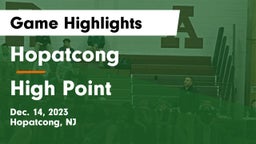 Hopatcong  vs High Point  Game Highlights - Dec. 14, 2023