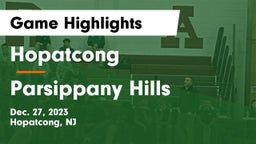 Hopatcong  vs Parsippany Hills  Game Highlights - Dec. 27, 2023