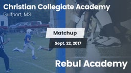 Matchup: Christian Collegiate vs. Rebul Academy 2017