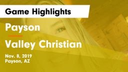 Payson  vs Valley Christian  Game Highlights - Nov. 8, 2019