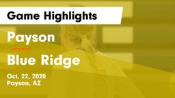 Payson  vs Blue Ridge  Game Highlights - Oct. 22, 2020