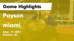 Payson  vs miami  Game Highlights - Sept. 17, 2021