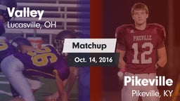 Matchup: Valley vs. Pikeville  2016