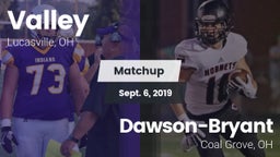 Matchup: Valley vs. Dawson-Bryant  2019