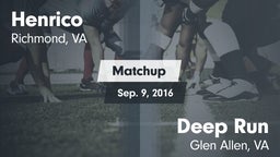 Matchup: Henrico vs. Deep Run  2016