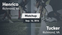 Matchup: Henrico vs. Tucker  2016