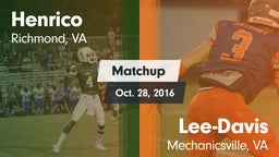 Matchup: Henrico vs. Lee-Davis  2016