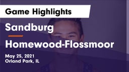 Sandburg  vs Homewood-Flossmoor  Game Highlights - May 25, 2021