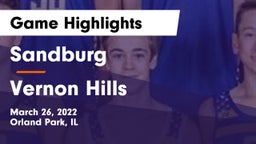 Sandburg  vs Vernon Hills  Game Highlights - March 26, 2022