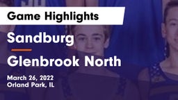 Sandburg  vs Glenbrook North  Game Highlights - March 26, 2022