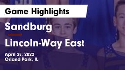 Sandburg  vs Lincoln-Way East  Game Highlights - April 28, 2022