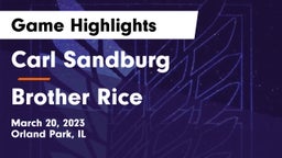 Carl Sandburg  vs Brother Rice  Game Highlights - March 20, 2023